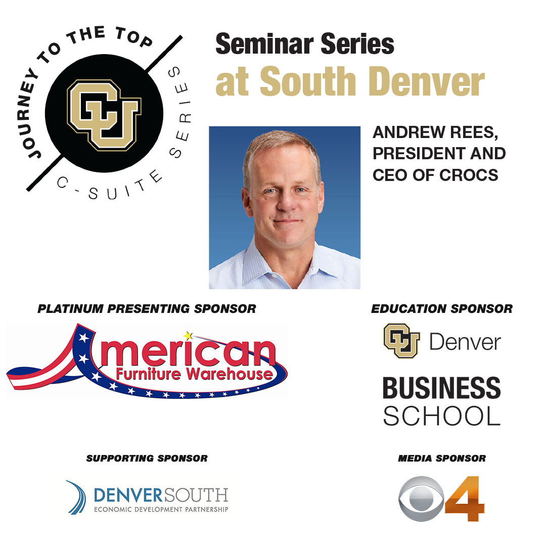 Journey to the Top C-Suite Speaker Series: Andrew Rees | CU Denver Business  School News